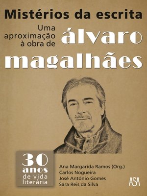cover image of Mistérios da Escrita  Uma Aproximação à Obra de Álvaro Magalhães